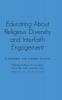 Educating About Religious Diversity and Interfaith Engagement