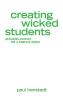 Creating Wicked Students