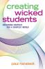 Creating Wicked Students