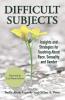Difficult Subjects