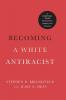Becoming a White Antiracist