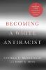 Becoming a White Antiracist