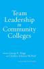 Team Leadership in Community Colleges