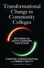 Transformational Change in Community Colleges