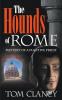 The Hounds of Rome: Mystery of a Fugitive Priest