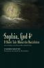 ​Sophia God &​ A Short Tale About the Antichrist