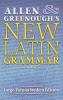 Allen and Greenough's New Latin Grammar: Large-Format Student Edition
