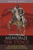 Memorize the Stoics!