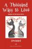 A Thousand Ways to Love: Update of the Kama Sutra
