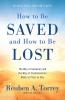 How to Be Saved and How to Be Lost