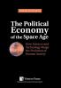The Political Economy of the Space Age: How Science and Technology Shape the Evolution of Human Society (Vernon Series in Economic Development)
