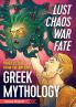 Lust Chaos War and Fate - Greek Mythology
