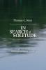In Search of Solitude: Living the Classic Christian Hours of Prayer