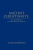 Ancient Christianity