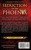 Seduction of the Phoenix