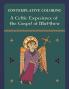A Celtic Experience of the Gospel of Matthew (Contemplative Coloring)