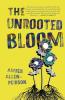 The Unrooted Bloom
