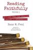 Reading Faithfully Volume 1: Writings from the Archives: Theology and Hermeneutics