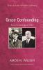 Grace Confounding (Amos Wilder Library)