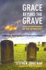 Grace Beyond the Grave: Is Salvation Possible in the Afterlife? a Biblical Theological and Pastoral Evaluation