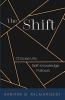 The Shift: Choose Life Self-knowledge Follows