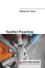 Youthful Preaching: Strengthening the Relationship Between Youth Adults and Preaching: 7 (Lloyd John Ogilvie Institute of Preaching)