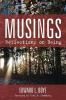 Musings: Reflections on Being