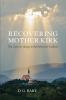 Recovering Mother Kirk: The Case for Liturgy in the Reformed Tradition