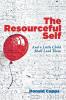 The Resourceful Self: And a Little Child Shall Lead Them