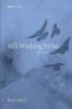 Still Working It Out: 13 (Pps/ Poiema Poetry)