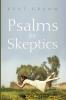 Psalms for Skeptics: (101-150)