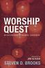 Worship Quest: An Exploration of Worship Leadership
