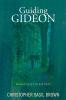 Guiding Gideon: Awakening to Life and Faith