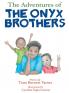 The Adventures of The Onyx Brothers: The Shaky Achy Tooth