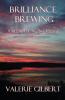 Brilliance Brewing: A Meditation on Change: Raving Violet Volume 4