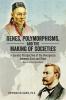 Genes Polymorphisms and the Making of Societies