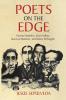 Poets on the Edge: Vicente Huidobro César Vallejo Juan Luis Martínez and Néstor Perlongher