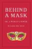 Behind a Mask or A Woman's Power