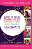 Raising Your Daughter Through the Joys Tears &