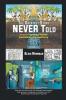 The Greatest Story NEVER Told: The Assured Triumph of Human Inevitability and Superiority