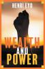 Wealth and Power