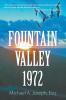 Fountain Valley 1972