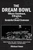 The Dream Bowl: Where Goodman Ellington and the Grateful Dead Convene