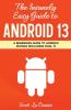 The Insanely Easy Guide to Android 13