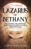 Lazarus of Bethany: Uncovering the Theology Behind Jesus Raising Lazarus From the Dead: 3 (Organic Faith)