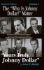 The Who Is Johnny Dollar? Matter Volume 1 (2nd Edition) (hardback)