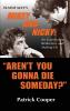 Aren't You Gonna Die Someday?  Elaine May's Mikey and Nicky