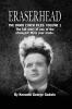 Eraserhead The David Lynch Files