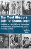 The Most Obscure Cult TV Shows Ever - Profiles of Fifty Offbeat Comedies and Dramas Unsold Pilots and Unaired Series (hardback)