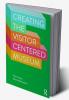 Creating the Visitor-Centered Museum